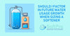 Should I Factor in Future Water Usage Growth When Sizing a Softener?